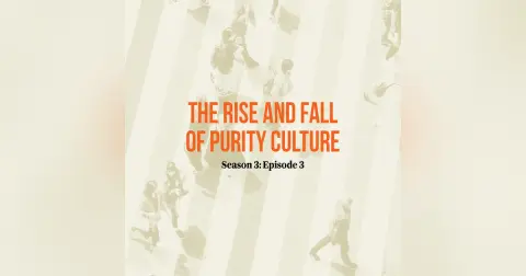 The Rise and Fall of Purity Culture