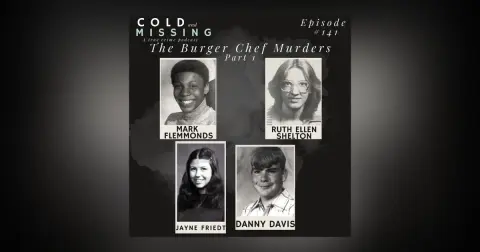 Cold and Missing: The Burger Chef Murders - Part 1