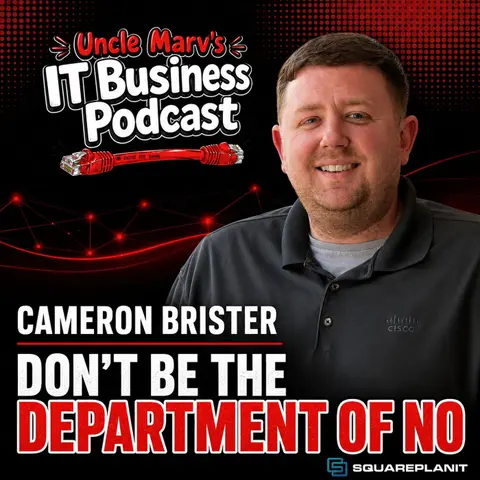 Building an MSP People Trust (EP 1072)