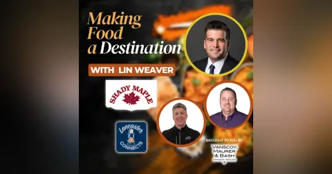 Making Food a Destination featuring Lin Weaver: Episode 119