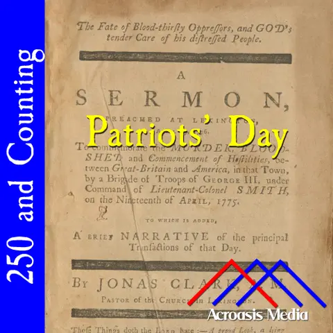 Patriots’ Day–April 19, 1776
