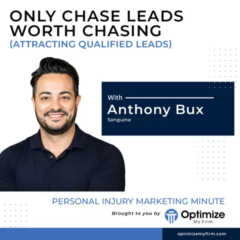 Only Chase Leads Worth Chasing (Attracting Qualified Leads) - PIMM 157