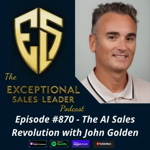 The AI Sales Revolution with John Golden