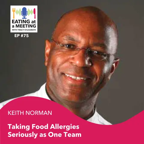 75: Taking Food Allergies Seriously as One Team
