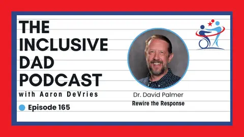 165 - What Educators and Parents Get Wrong About Behavior with Dr. David Palmer
