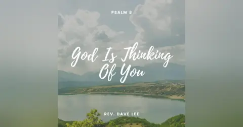God Is Thinking Of You