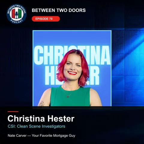 Episode 70: After First Responders Leave | Home Cleanup with CSi's Christina Hester & Zac Carver