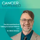 The Do’s and Dont’s of Talking to Cancer Patients