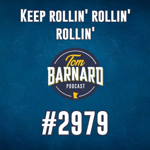Keep rollin' rollin' rollin' - #2979