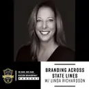 Branding Across State Lines w/ Linda Richardson