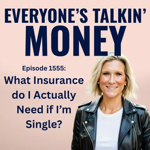 What Insurance Do I Actually Need If I’m Single?