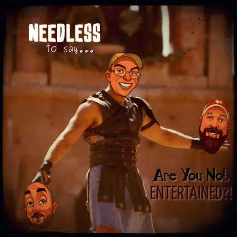 Are You Not Entertained?