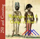 Washington Has A Change Of Heart–December 30, 1775