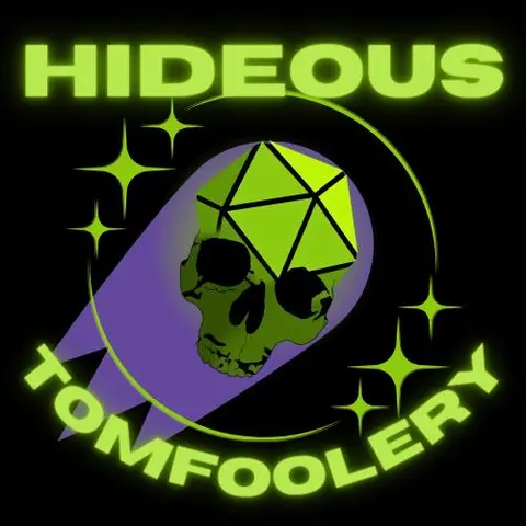 Hideous Tomfoolery - Episode 32: The Dark Tunnels