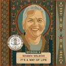 Shawn Wilson — “It’s a Way of Life”