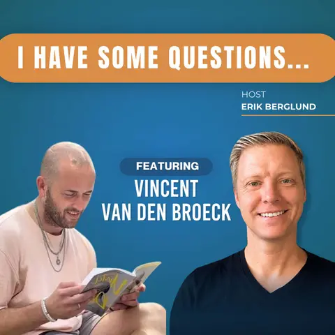 227: Vincent Van den Broeck: "The 1% Survival Mindset That Rebuilt Everything"
