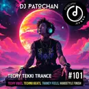 Techy Tekki Trance and Techno Episode 101