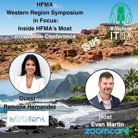 S5 EP5 HFMA Western Region Symposium In Focus:  Inside HFMA’s Most Innovative Conference