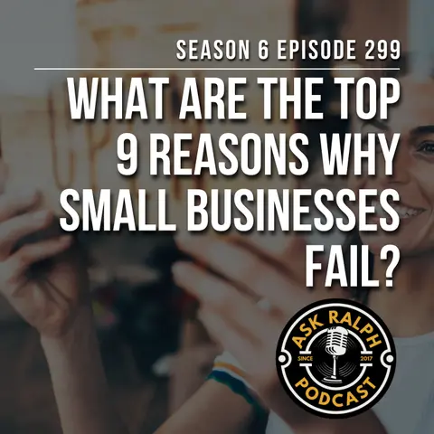 What are the top 9 reasons why small businesses fail?