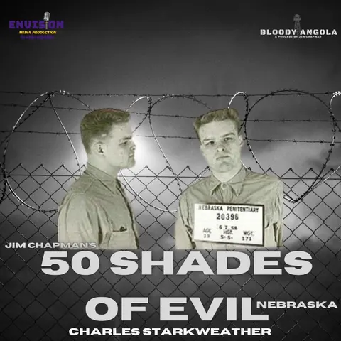 50 Shades of Evil: Nebraska - Charles Starkweather