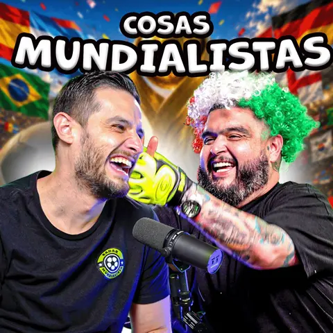 COSAS DE MUNDIALISTAS