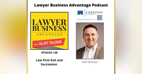 Law Firm Exit and Succession with Keith Atneosen