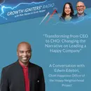 Transforming from CEO to CHO: Changing the Narrative on Leading a Happy Company – with Edwin Edebiri