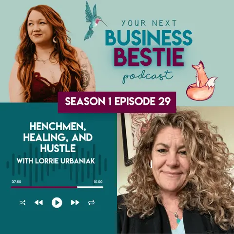 Henchmen, Healing, and Hustle with Lorrie Urbaniak