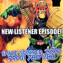 ep 256 – Progs 780-783-NEW LISTENERS START HERE!