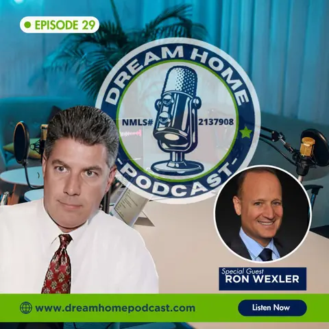 Episode 29: Ron Wexler - From 18% Interest Rates to Building Keller Williams Powerhouses Nationwide