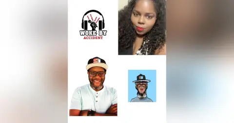 Woke By Accident-Sambaza Podcast Collaboration- S. 7 E. 226- Midseason Recap Episode
