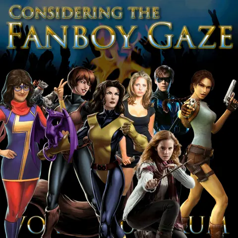 e167. Considering the Fanboy Gaze