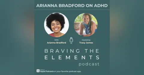 S3E10: Arianna Bradford On ADHD