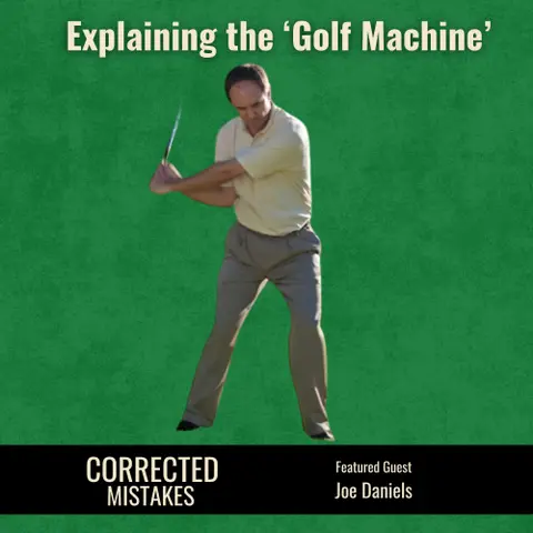 Explaining the Golf Machine with Joe Daniels