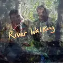 River Walking