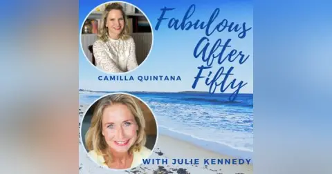 FABULOUS AFTER FIFTY! EPISODE 147 – The 50+ Empowered Expat Woman !