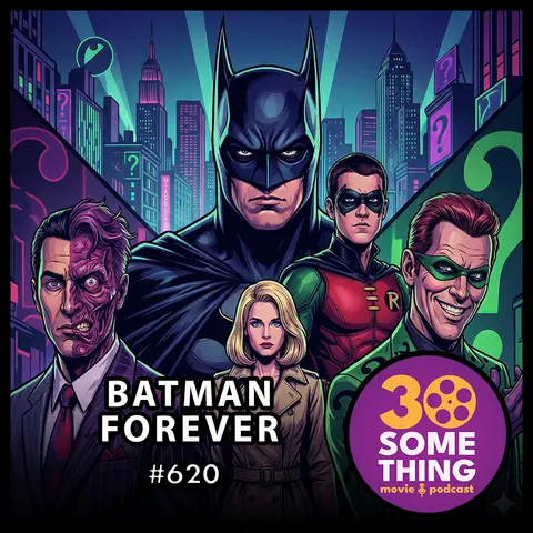 620: "For-EV-ERRR" | Batman Forever (1995)