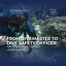 From Divemaster to Dive Safety Officer: Kim Malkoski’s Career Underwater