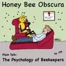 Plain Talk: The Psychology of Beekeepers (198)