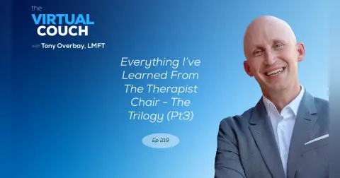 Everything I've Learned From The Therapist Chair - The Trilogy (Pt3)