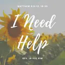 I Need Help