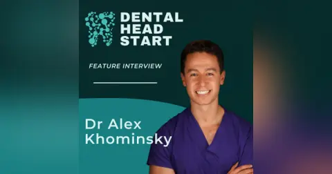 FEATURE #78 – Overcoming Decision Paralysis as a New Grad with Dr Alex Khominsky