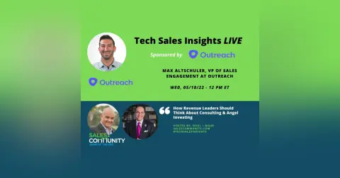 E78 How Revenue Leaders Should Think About Consulting and Angel Investing