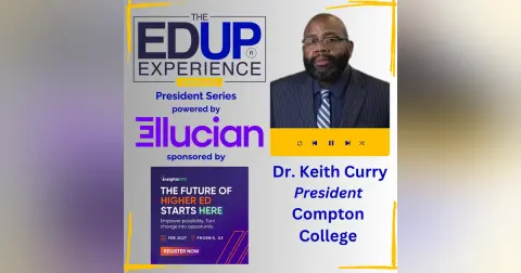 The 2035 Blueprint for a Community College - with Dr. Keith Curry, President, Compton College