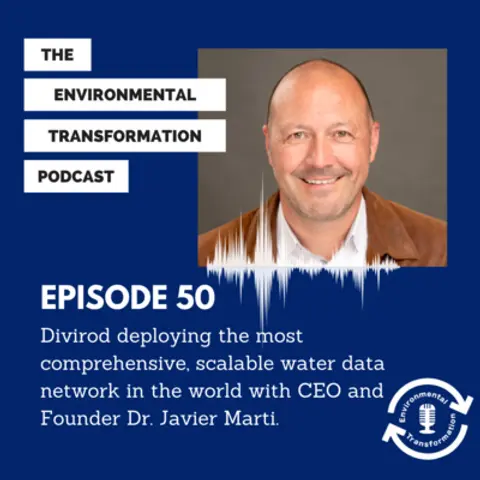 Divirod deploying the most comprehensive, scalable water data network in the world with CEO and Founder Dr. Javier Marti.