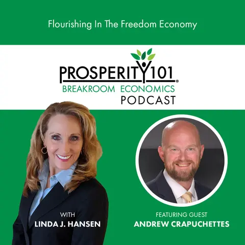 Flourishing In The Freedom Economy – with Andrew Crapuchettes – [Ep. 193]