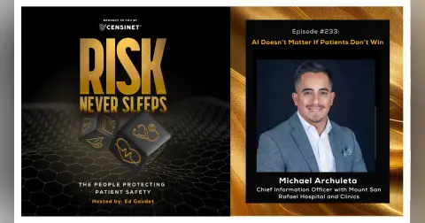 Episode #233. AI Doesn’t Matter If Patients Don’t Win, with Michael Archuleta, Chief Information Officer with Mount San Rafael Hospital and Clinics