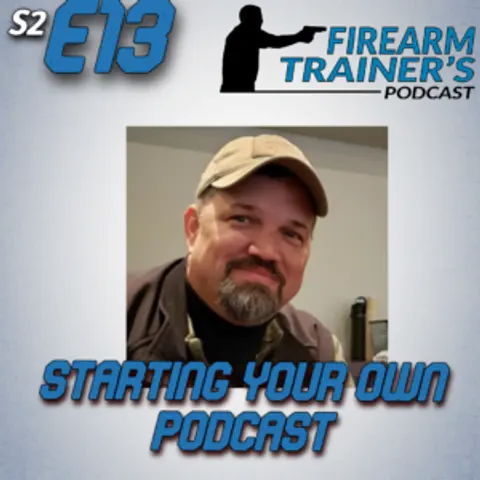 S2E13 Starting Your Own Podcast