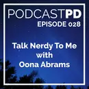 Talk Nerdy To Me with Oona Abrams