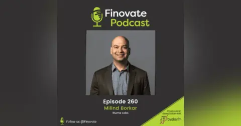 EP 260: Milind Borkar, Illuma Labs